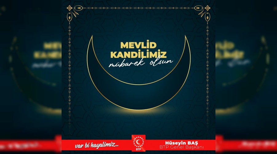 Hseyin Ba; Mevlid kandiliniz mbarek olsun