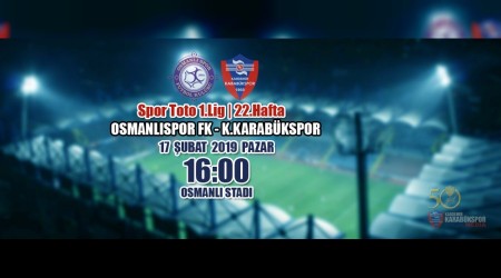 Spor Toto 1.Lig 22.Hafta da K.Karabkspor'un Rakibi Osmanlspor FK