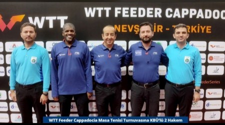 KBܒl iki hakem WTT Feeder Cappadocia Masa Tenisi Turnuvas'nda grev ald