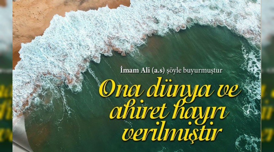 Ona dnya ve ahiret hayr verilmitir