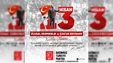 BTP'den 23 Nisan mesaj