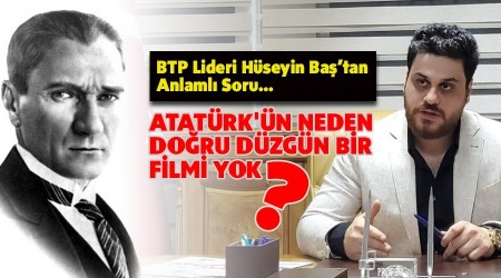 ATATRK'N NEDEN DORU DZGN BR FLM YOK?